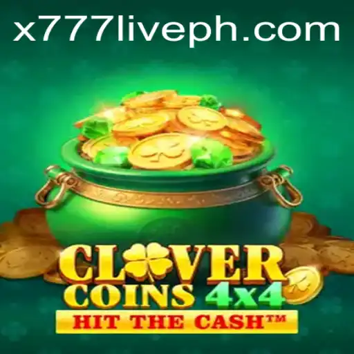 Discover the Thrills of CloverCoins4x4 in the World of x777 Live Gaming