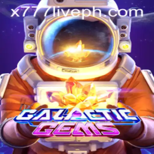 Exploring GalacticGems: The Stellar Adventure in Online Gaming with x777 Live