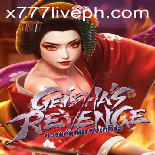 GeishasRevenge and the Exciting World of x777 Live