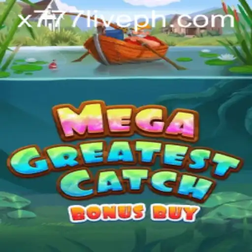MegaGreatestCatchBonusBuy: A Comprehensive Guide to the Thrilling Fishing Adventure