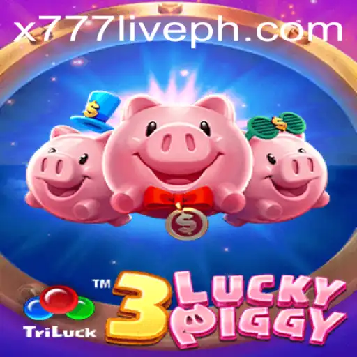 Exploring the Thrill of 3LUCKYPIGGY and the Excitement of x777 Live