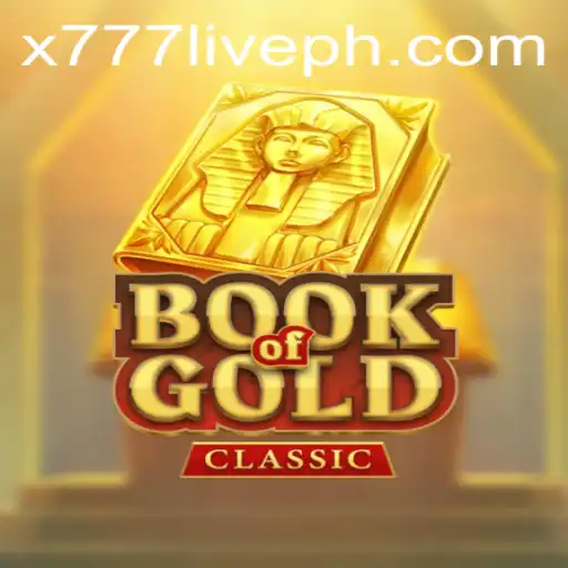 Exploring the Excitement of BookOfGoldClassic and the Intrigue of x777 Live