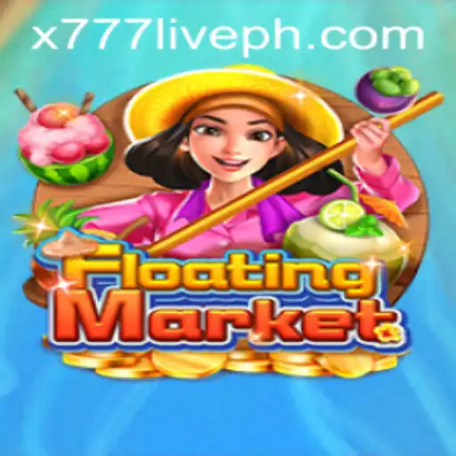 Discover the World of FloatingMarket with x777 Live: An Immersive Gaming Adventure