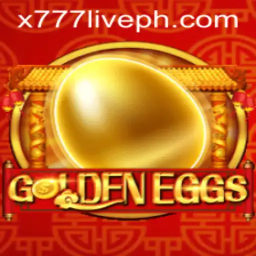 Discover the Thrilling World of GoldenEggs with x777 Live