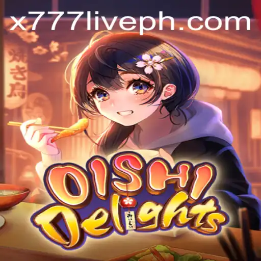 Discover the Magic of OishiDelights: A Journey into the World of x777 Live